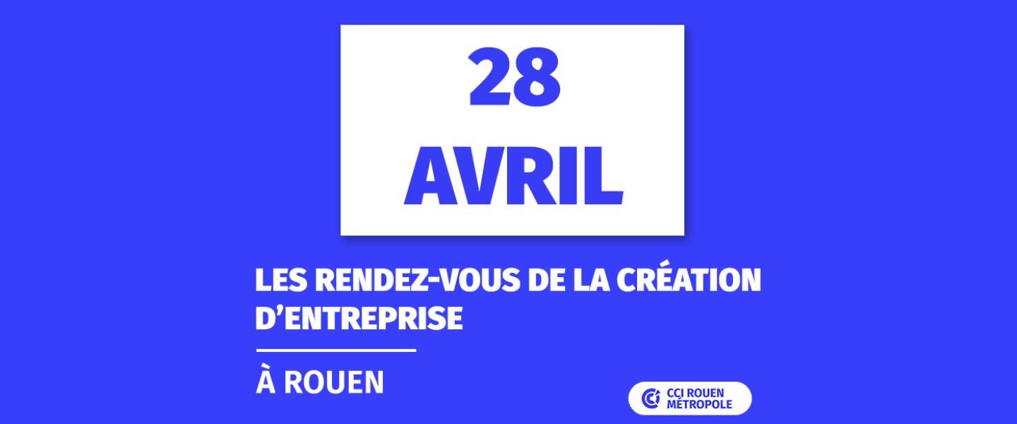 Rendez vous de la création d'entreprise rouen